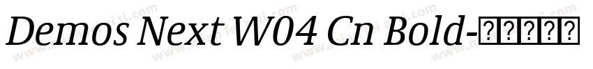 Demos Next W04 Cn Bold字体转换